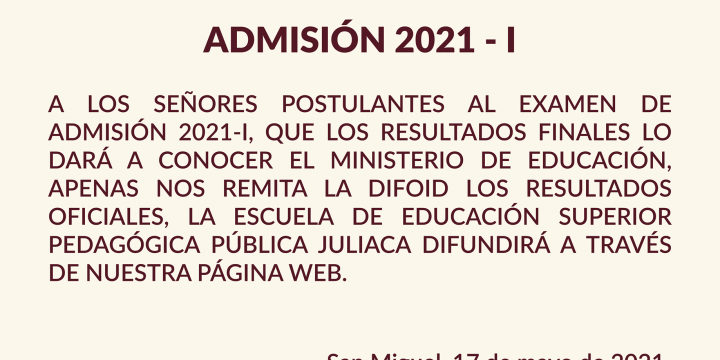 COMUNICADO ADMISIÓN 2021 – 1